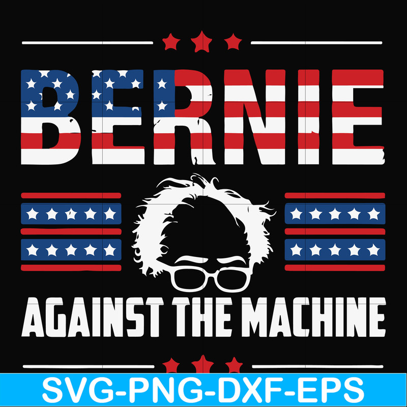 FN000976-Bernie against the machine svg, png, dxf, eps file FN000976.jpg