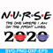 FN000988-Nurse the one where I am on the front lines 2020 svg, png, dxf, eps file FN000988.jpg