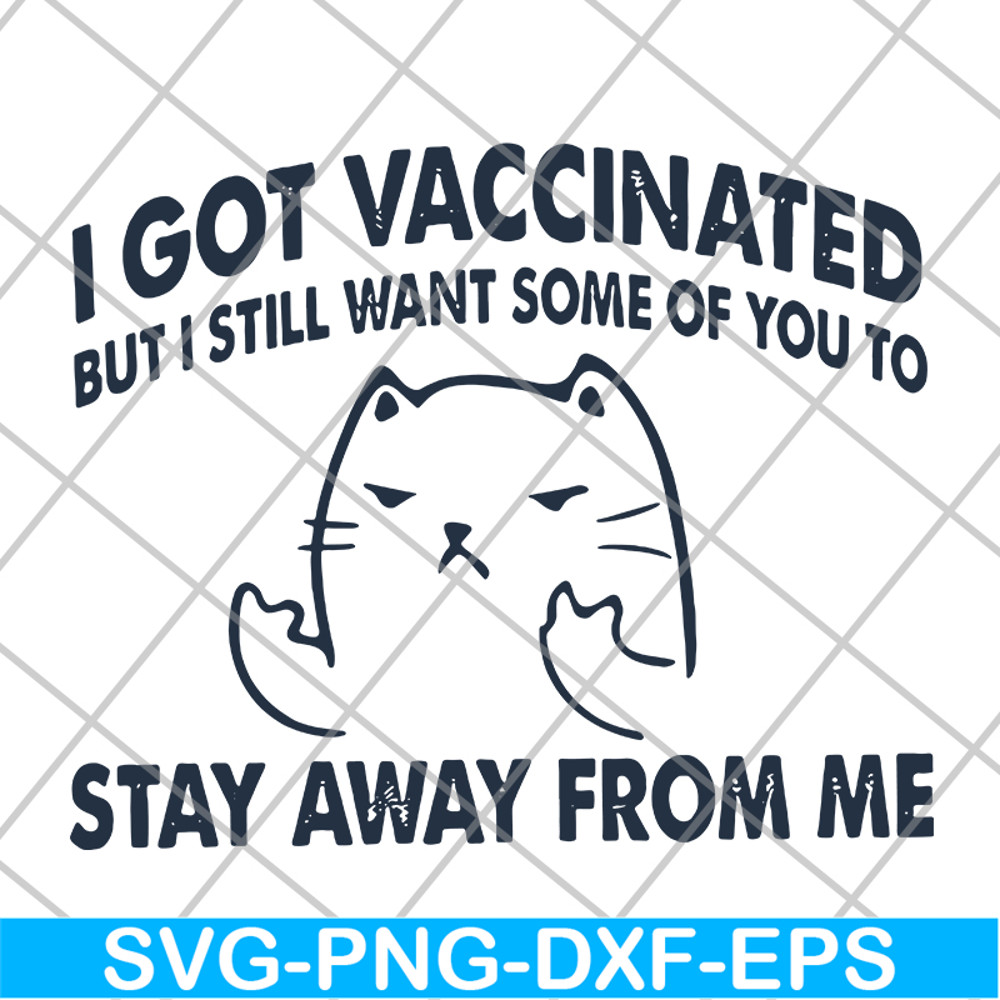 FN11062112-Cat I got vaccinated but i svg, png, dxf, eps digital file FN11062112.jpg