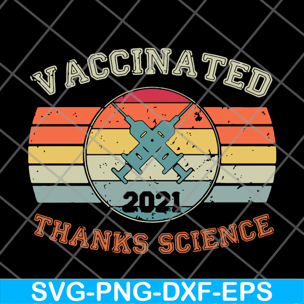 FN14062108-Vaccinated 2021 svg, png, dxf, eps digital file FN14062108.jpg