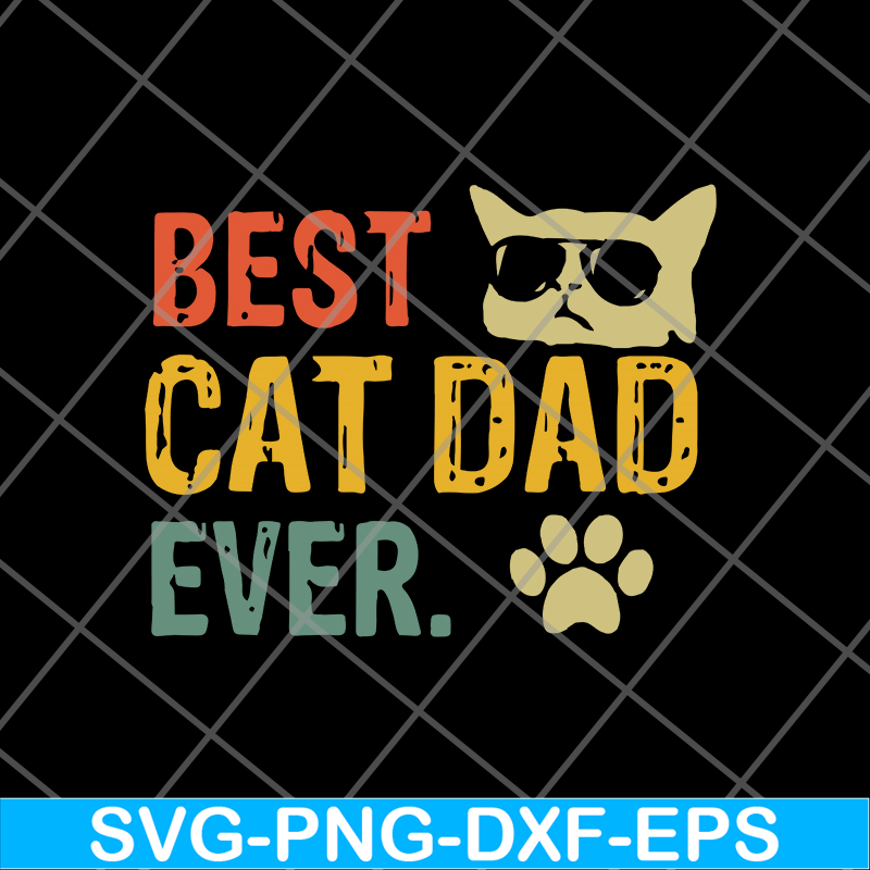 FTD01062104-Best cat dad ever svg, eps, png, dxf digital file FTD01062104.jpg