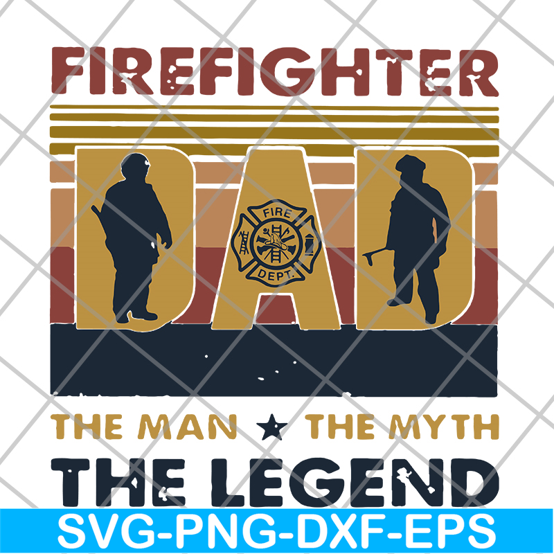 FTD03062109-Firefighter Dad The Man The Myth The Legend Happy Father'S Day Vintage Retro svg, png, dxf, eps digital file FTD03062109.jpg