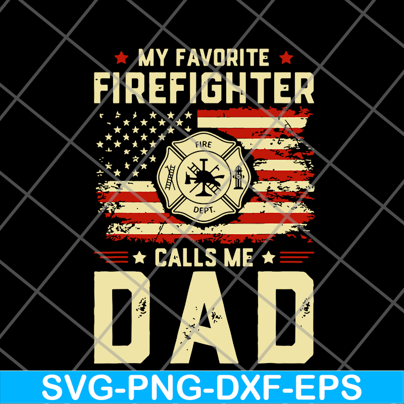 FTD03062117-My Favorite Firefighte svg, png, dxf, eps digital file FTD03062117.jpg