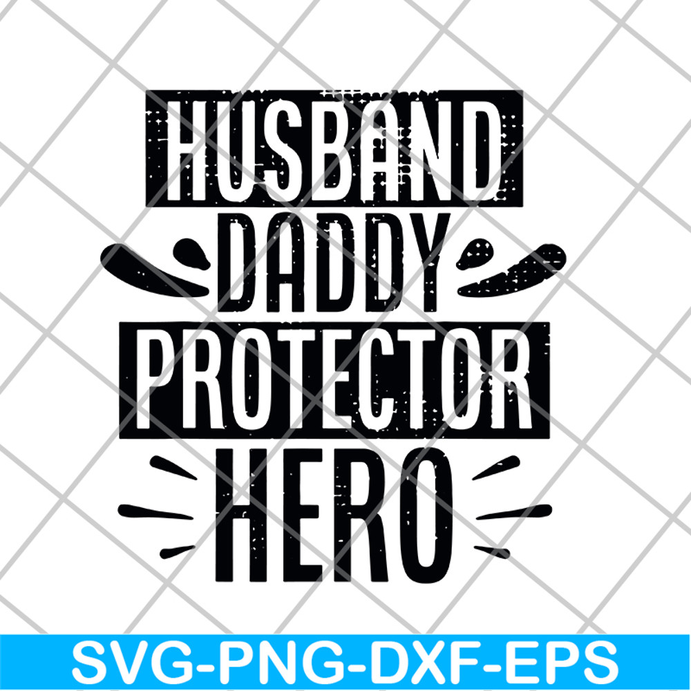 FTD04062119- Husband Daddy Protector- svg, png, dxf, eps digital file FTD04062119.jpg