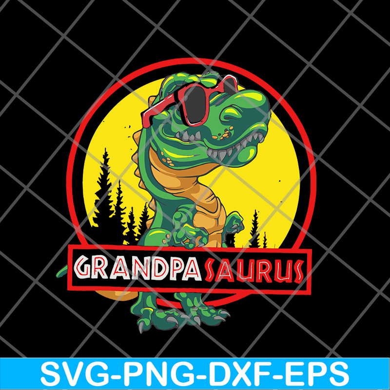 FTD05062105-Grandpasaurus T rex Grandpa Saurus Dinosaur Granddad svg, png, dxf, eps digital file FTD05062105.jpg