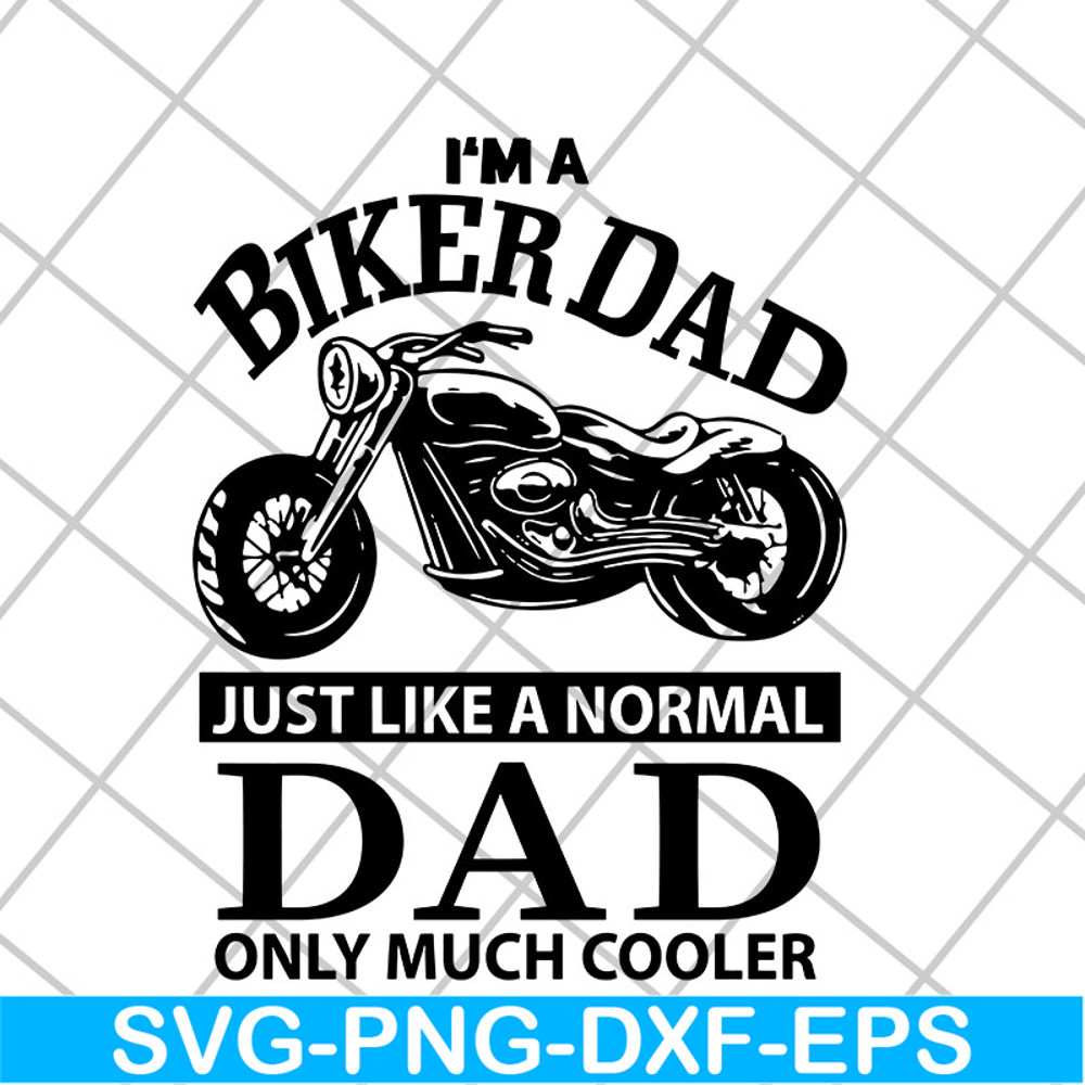 FTD06052103-i'm a biker dad svg, png, dxf, eps digital file FTD06052103.jpg