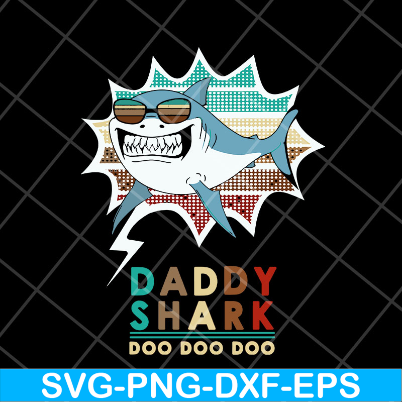 FTD06052118-daddy shark doo doo doo svg, png, dxf, eps digital file FTD06052118 FTD06052118.jpg