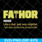 FTD06052141-fathor noun like a dad svg, Fathers day svg, png, dxf, eps digital file FTD06052141.jpg