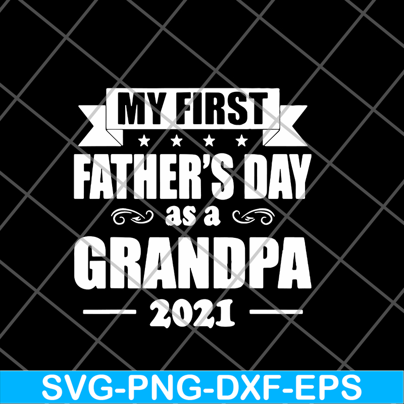 FTD07062110-My first father s day svg, png, dxf, eps digital file FTD07062110.jpg