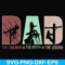 FTD1-Dad the lineman the myth the legend svg, png, dxf, eps, digital file FTD1.jpg