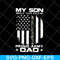 FTD10052110- my son has your back proud army dad svg, png, dxf, eps digital file FTD10052110.jpg