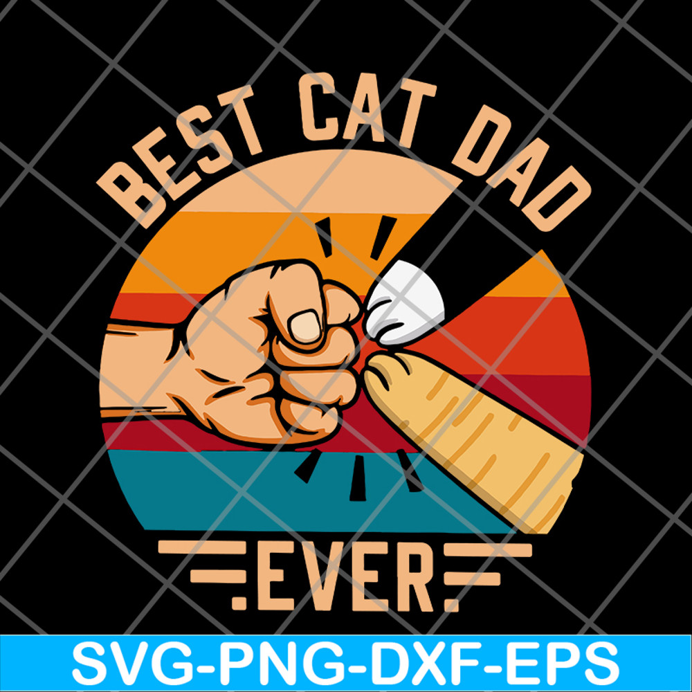 FTD10062102-Best Cat Dad Ever svg, png, dxf, eps digital file FTD10062102.jpg