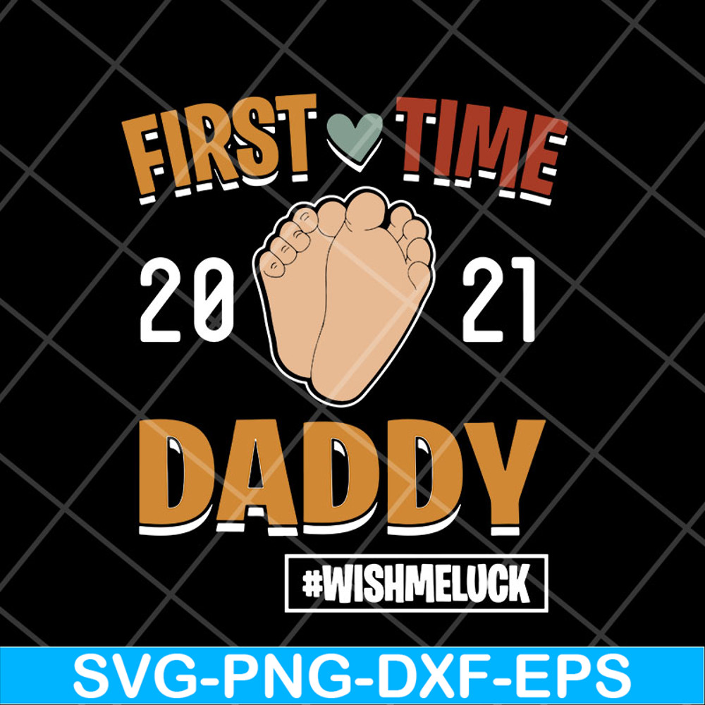 FTD11052111-First-Time-Daddy-Promoted-To-Dad svg, png, dxf, eps digital file FTD11052111.jpg