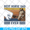 FTD11052115-Best horse dad svg, png, dxf, eps digital file FTD11052115.jpg