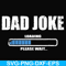 FTD133-Dad joke svg, png, dxf, eps, digital file FTD133.jpg