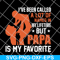 FTD14052107- I've Been Called A Lot Of Names In My Lifetime But PaPa svg, png, dxf, eps digital file FTD14052107.jpg