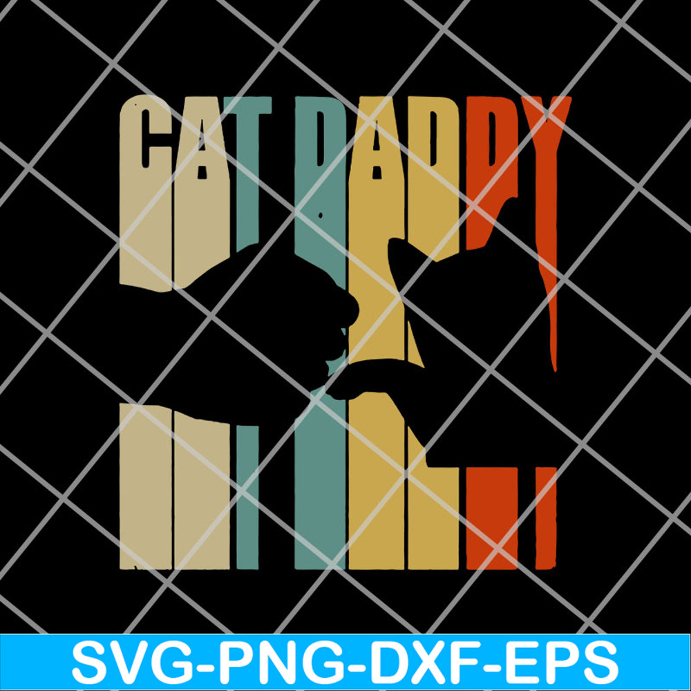 FTD14052118- cat daddy svg, png, dxf, eps digital file FTD14052118.jpg