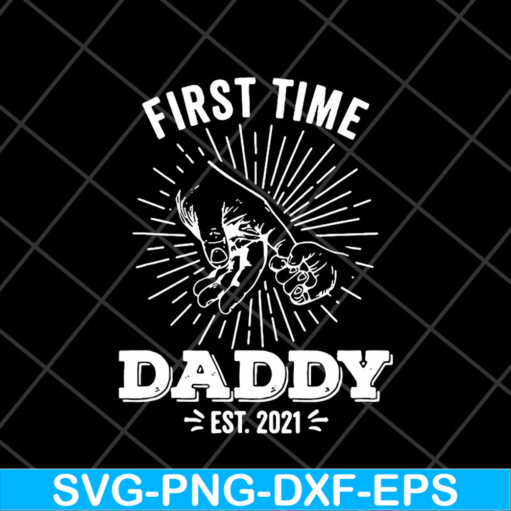 FTD15052101-first time daddy svg, png, dxf, eps digital file FTD15052101.jpg