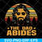 FTD18052101-the dad abides svg, png, dxf, eps digital file FTD18052101.jpg