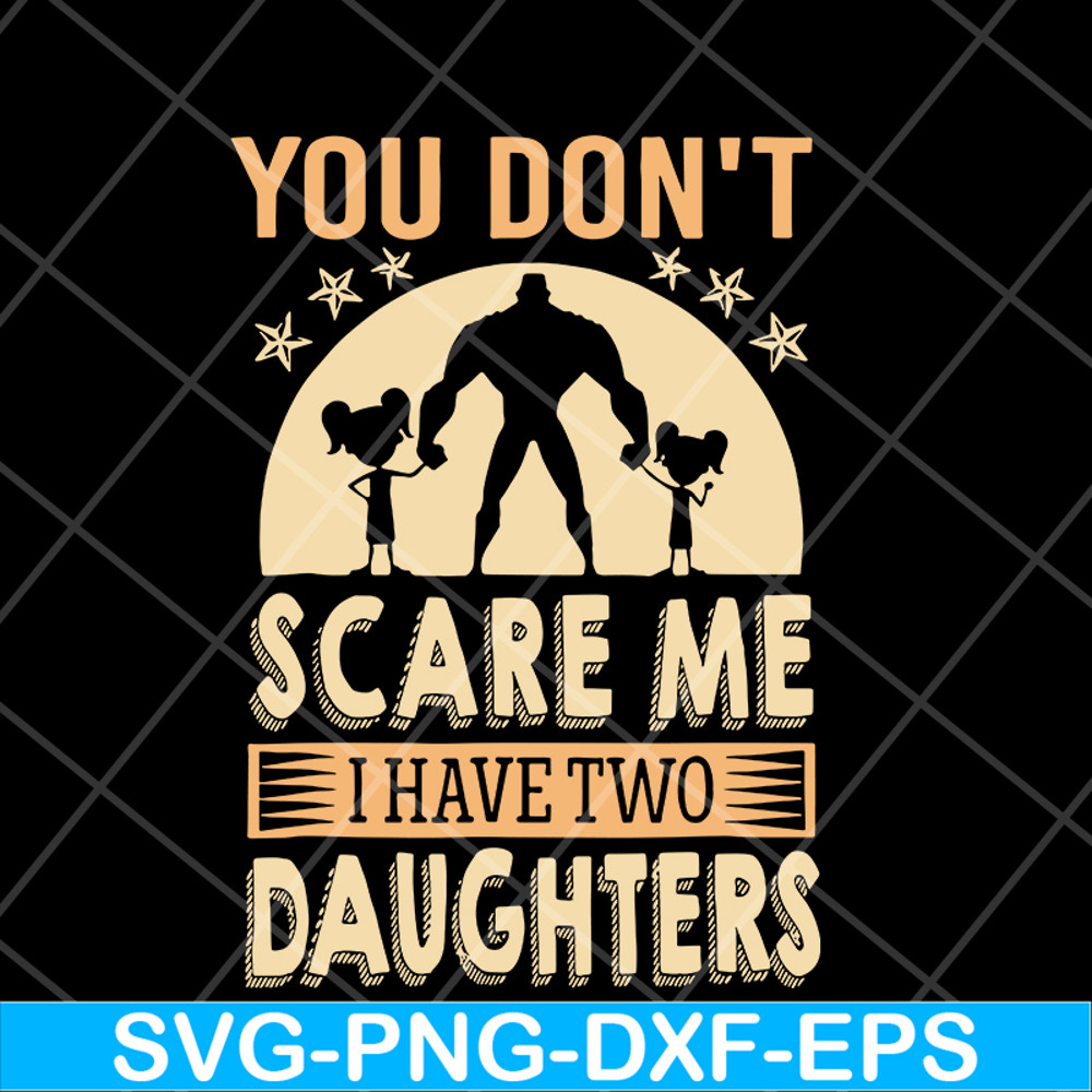 FTD18052105- you don't scare me svg, png, dxf, eps digital file FTD18052105.jpg