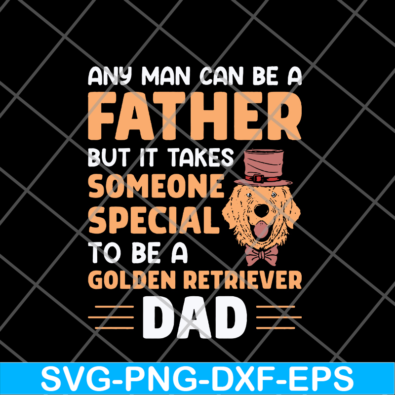 FTD20052117-any man can be a father svg, png, dxf, eps digital file FTD20052117.jpg