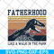 FTD26052102-fatherhood svg, png, dxf, eps digital file FTD26052102.jpg