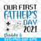 FTD26052111-our fisrt father's day svg, png, dxf, eps digital file FTD26052111.jpg