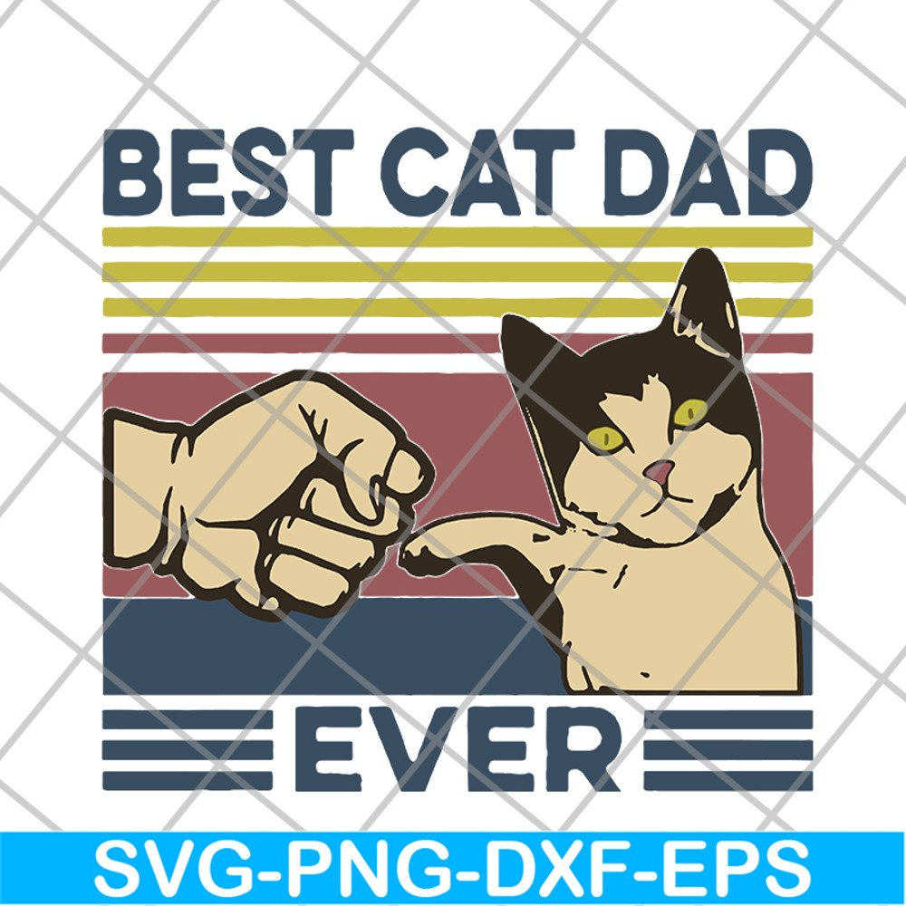 FTD26052122-BeSt cat dad ever svg, png, dxf, eps digital file FTD26052122.jpg