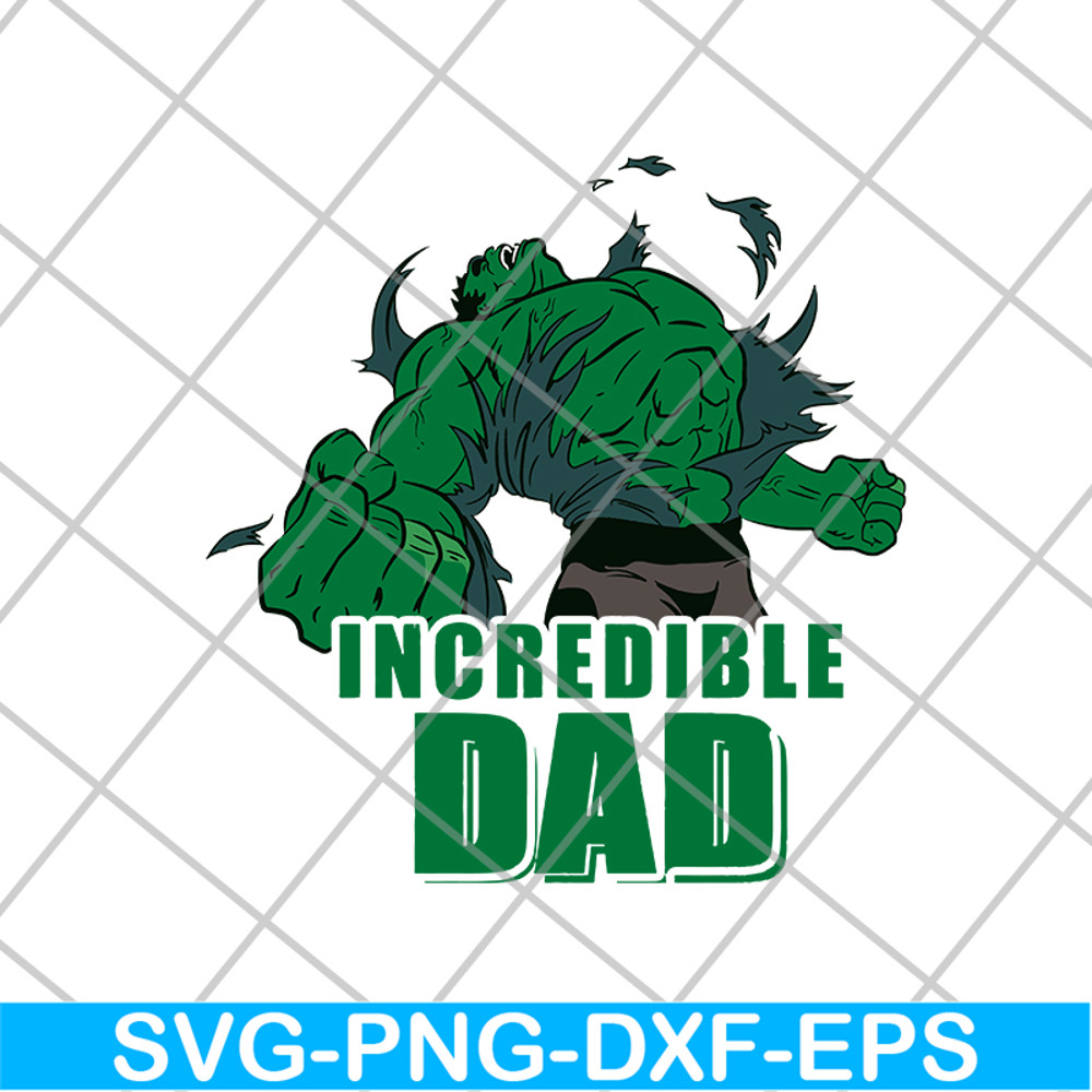 FTD26052170-Incredible Dad svg, Hulk svg, png, dxf, eps digital file FTD26052170.jpg