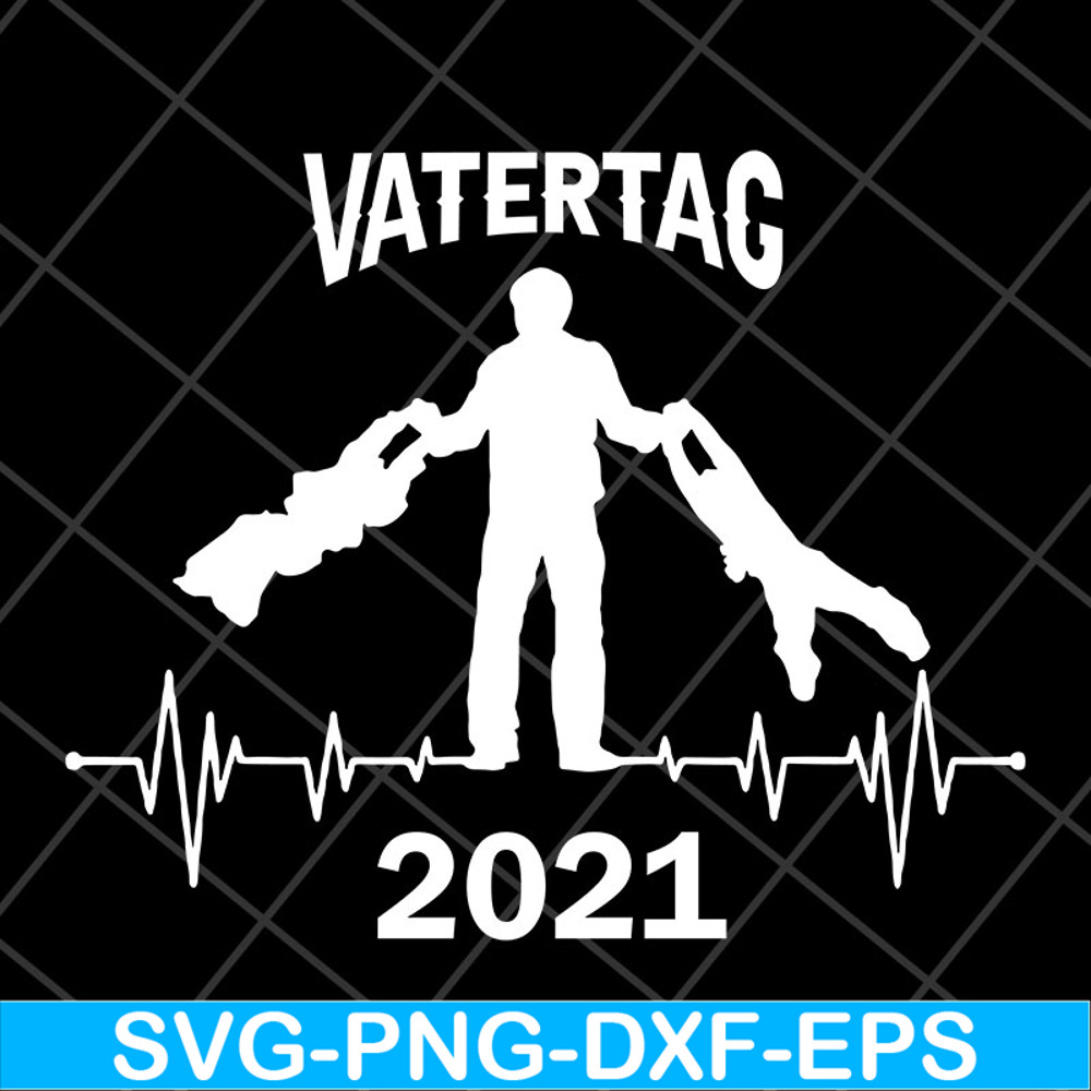 FTD2804207-Fathers day 2021 happy fathers day 2021 svg, Fathers Day svg, png, dxf, eps digital file FTD2804207.jpg