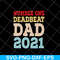 FTD28042114-Number one deadbeat dad 2021 svg, Fathers day svg, png, dxf, eps digital file FTD28042114.jpg