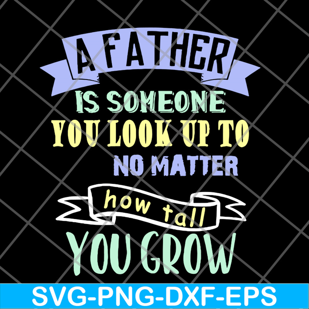 FTD28052101-a father is someone you svg, png, dxf, eps digital file FTD28052101.jpg