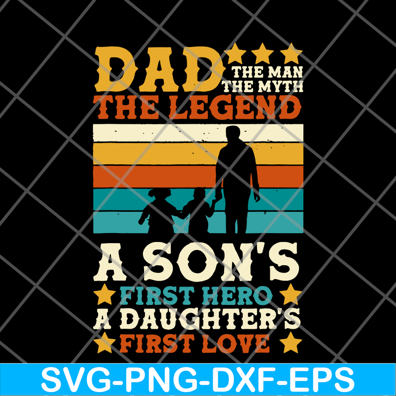 FTD28052107-Dad Man Myth Legend Sons svg, png, dxf, eps digital file FTD28052107.jpg