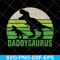 FTD29042104-Daddy saurus svg, Fathers day svg, png, dxf, eps digital file FTD29042104.jpg