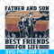 FTD29052102-Father and Son Best Friends For Life svg, png, dxf, eps digital file FTD29052102.jpg
