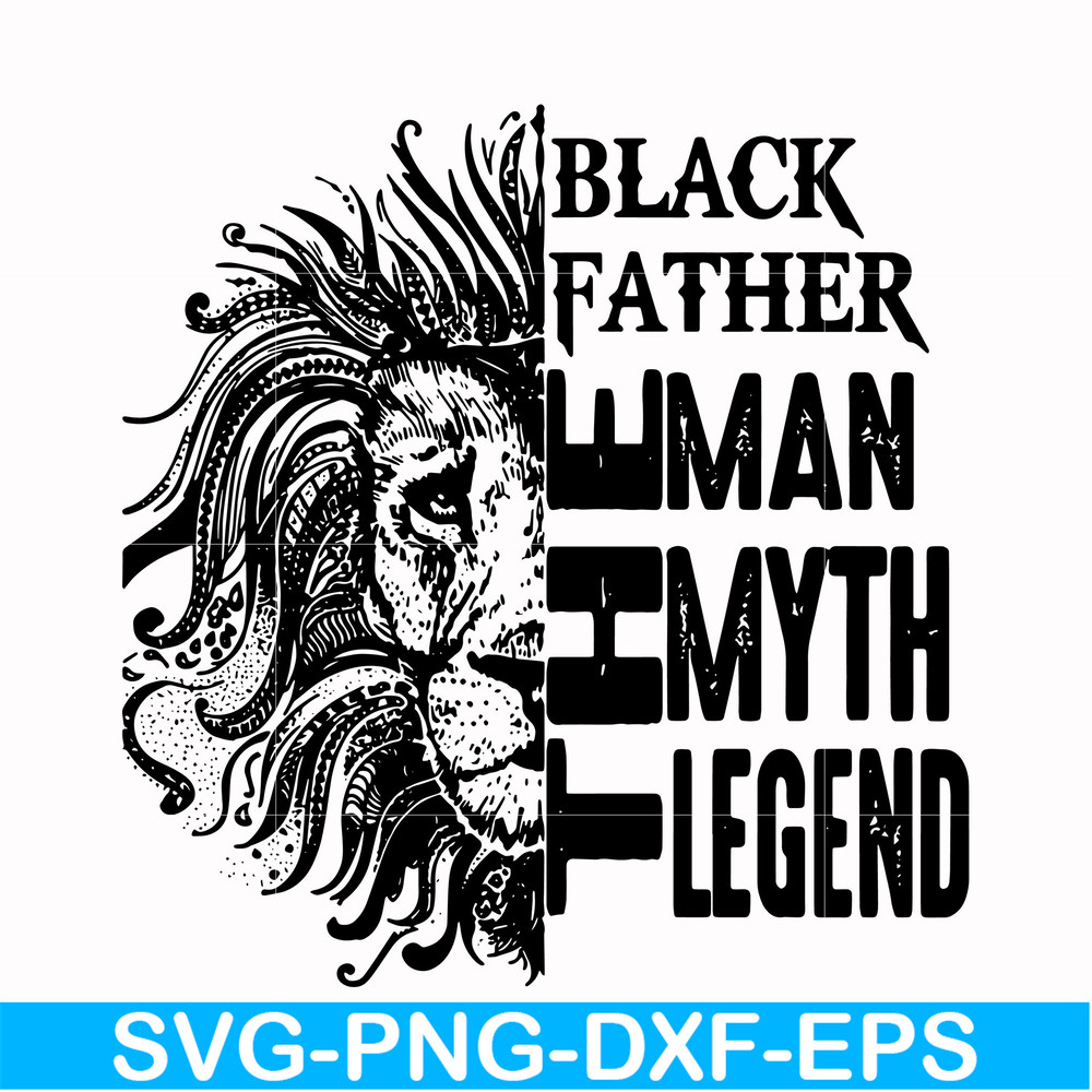 FTD49-Black father the man myth legend svg, png, dxf, eps, digital file FTD49.jpg