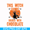 HLW0019-This witch can be bribed with chocolate svg, halloween svg, png, dxf, eps, digital file HLW0019.jpg