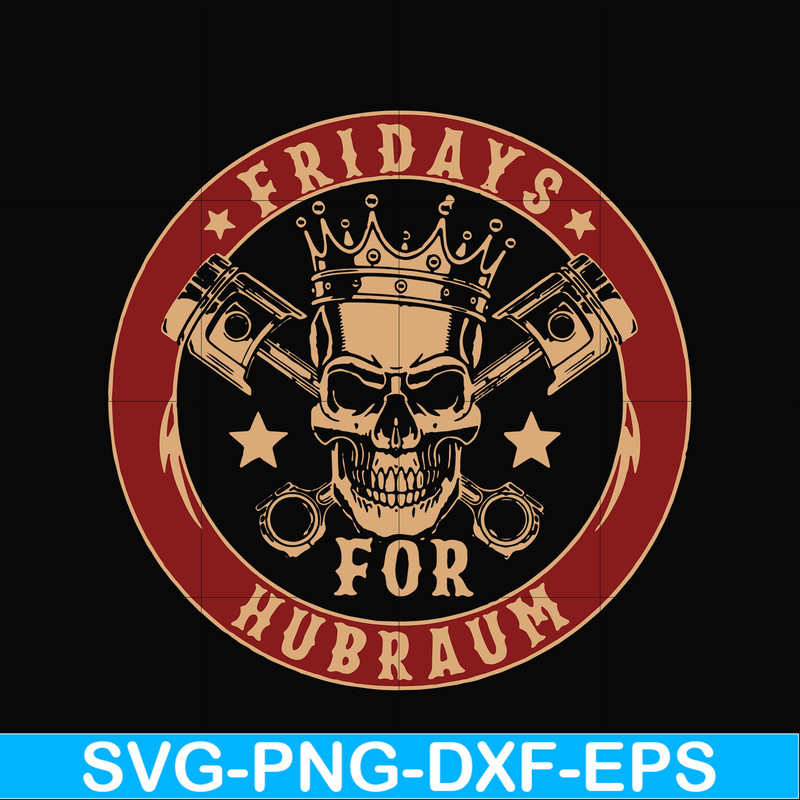 HLW0023-Fridays hubraum svg, halloween svg, png, dxf, eps digital file HLW0023.jpg