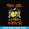 HLW0089-This girl loves witch svg, png, dxf, eps, digital file HLW0089.jpg