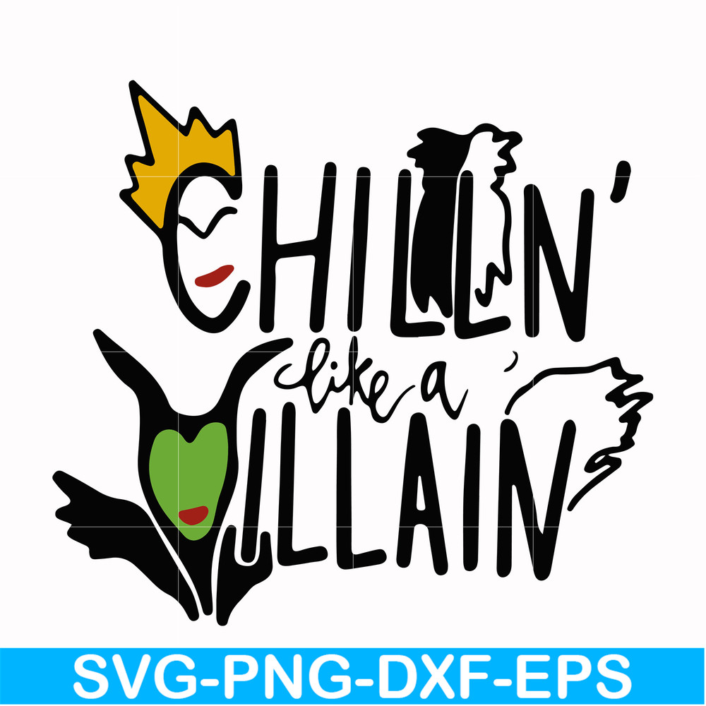 HLW0134-chilln' like a willain svg, png, dxf, eps digital file HLW0134.jpg