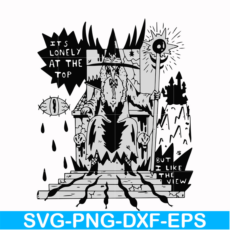 HLW0144-it's lonely at the but i like the view svg, png, dxf, eps digital file HLW0144.jpg