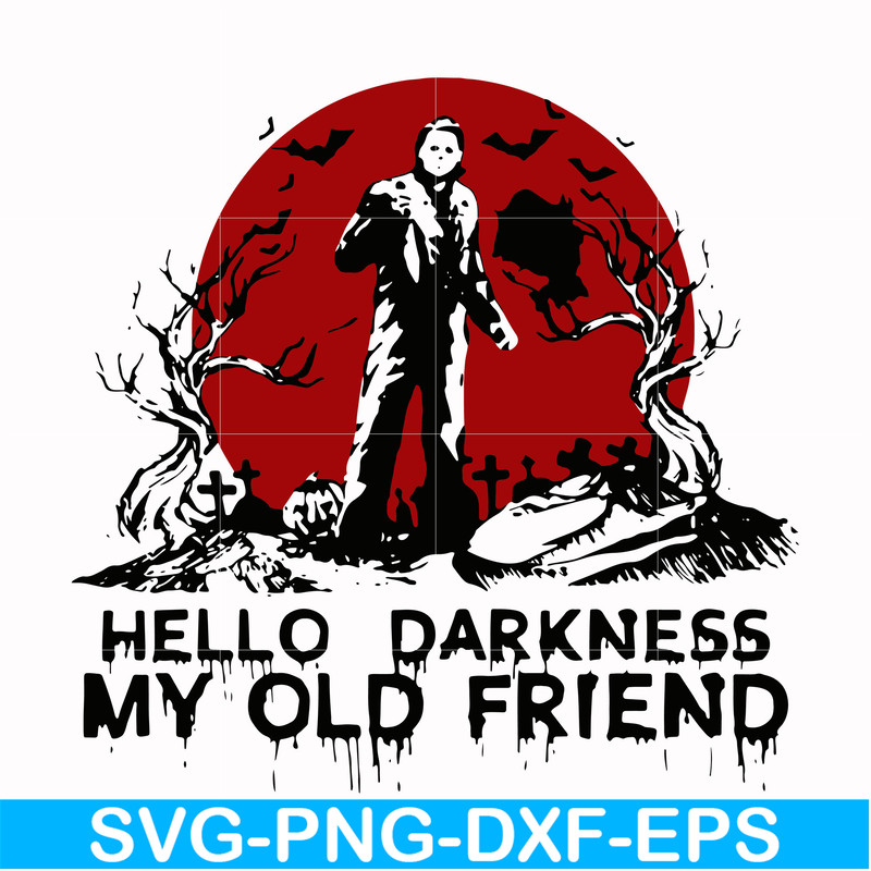 HLW0149-hello darkness my old friend svg, png, dxf, eps digital file HLW0149.jpg