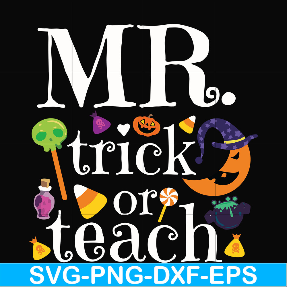 HLW2007202-Mr trick or teach svg, halloween svg, png, dxf, eps digital file HLW2007202.jpg