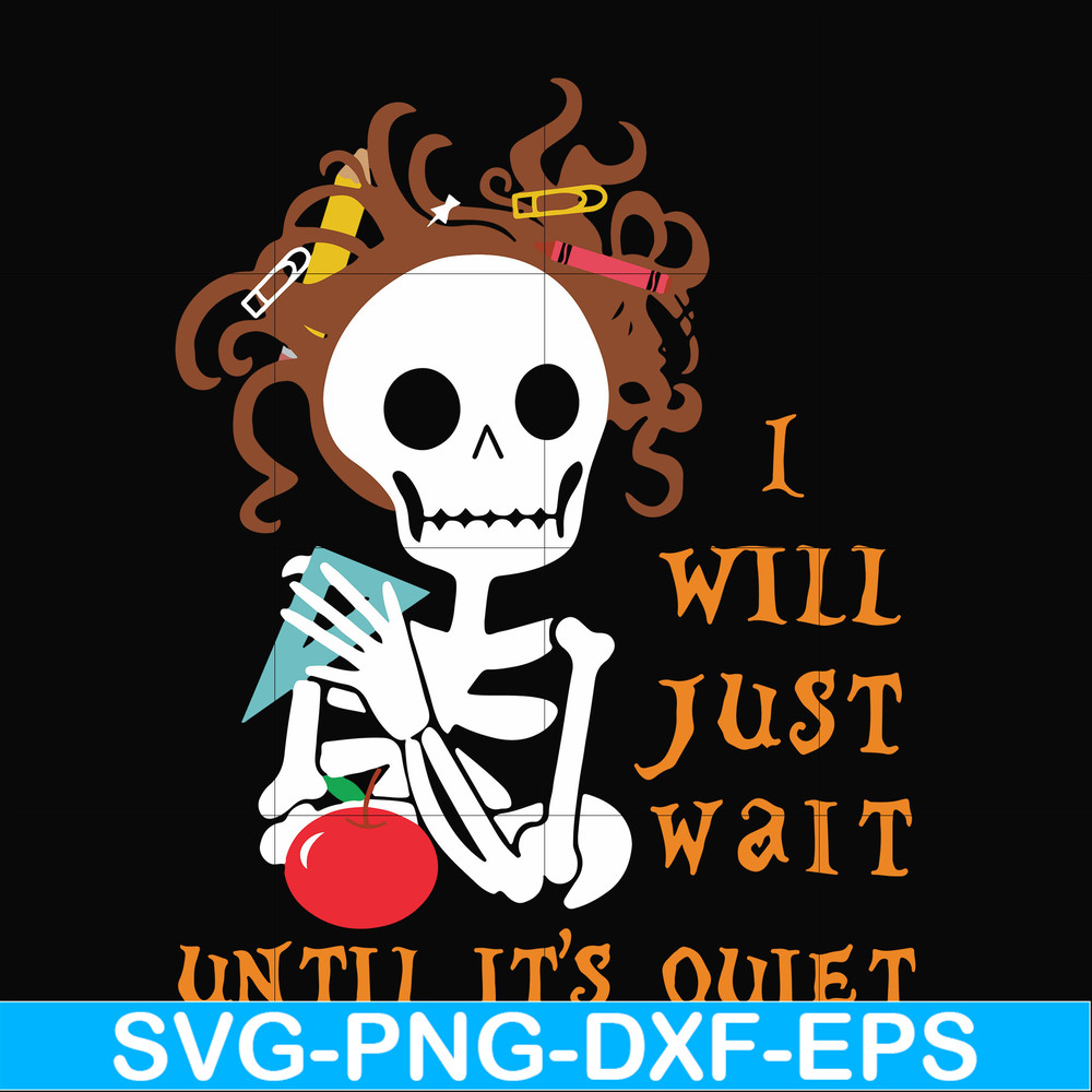 HLW2007205-I will just wait until its quiet svg, png, dxf, eps digital file HLW2007205.jpg