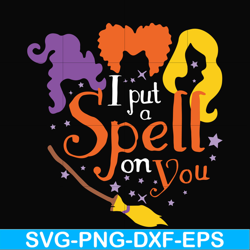 HLW23072013-I put a spell on you svg, halloween svg, png, dxf, eps digital file HLW2307213.jpg