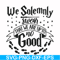HRPT0002-We solemnly swear that we are up to no good svg, png, dxf, eps file HRPT0002.jpg