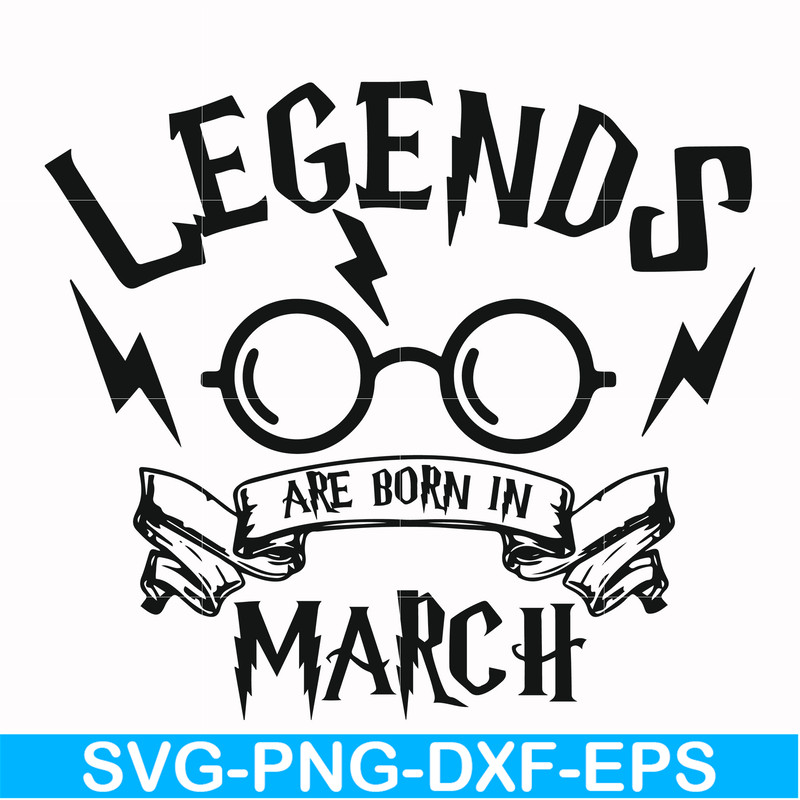 HRPT00026-Legends are born in March svg, png, dxf, eps file HRPT00026.jpg