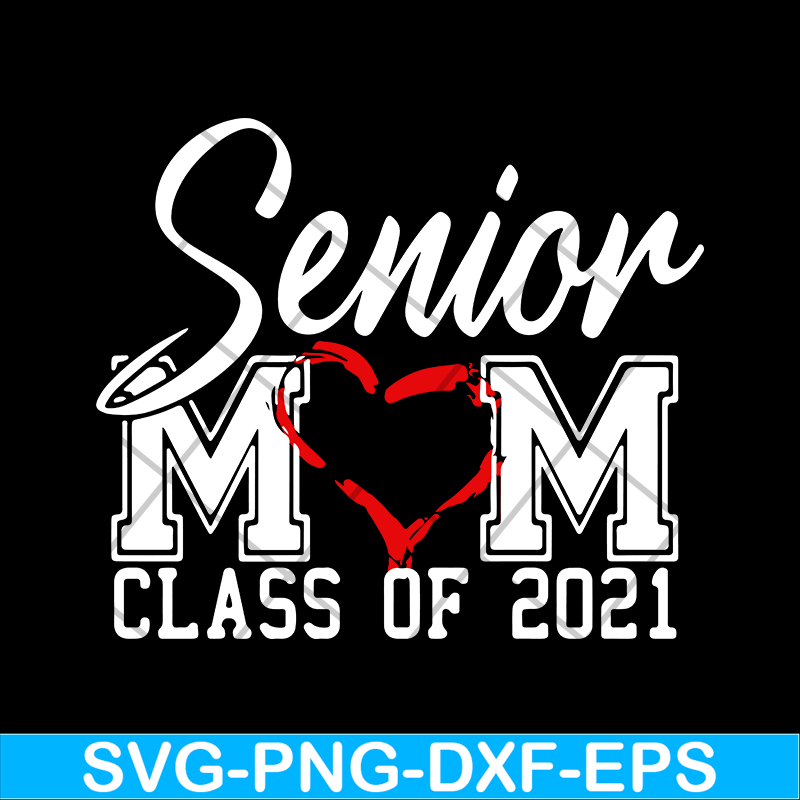 MTD02042118-Senior mom svg, Mother's day svg, eps, png, dxf digital file MTD02042118.jpg
