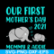 MTD02042122-Our first mother's day svg, Mother's day svg, eps, png, dxf digital file MTD02042122.jpg