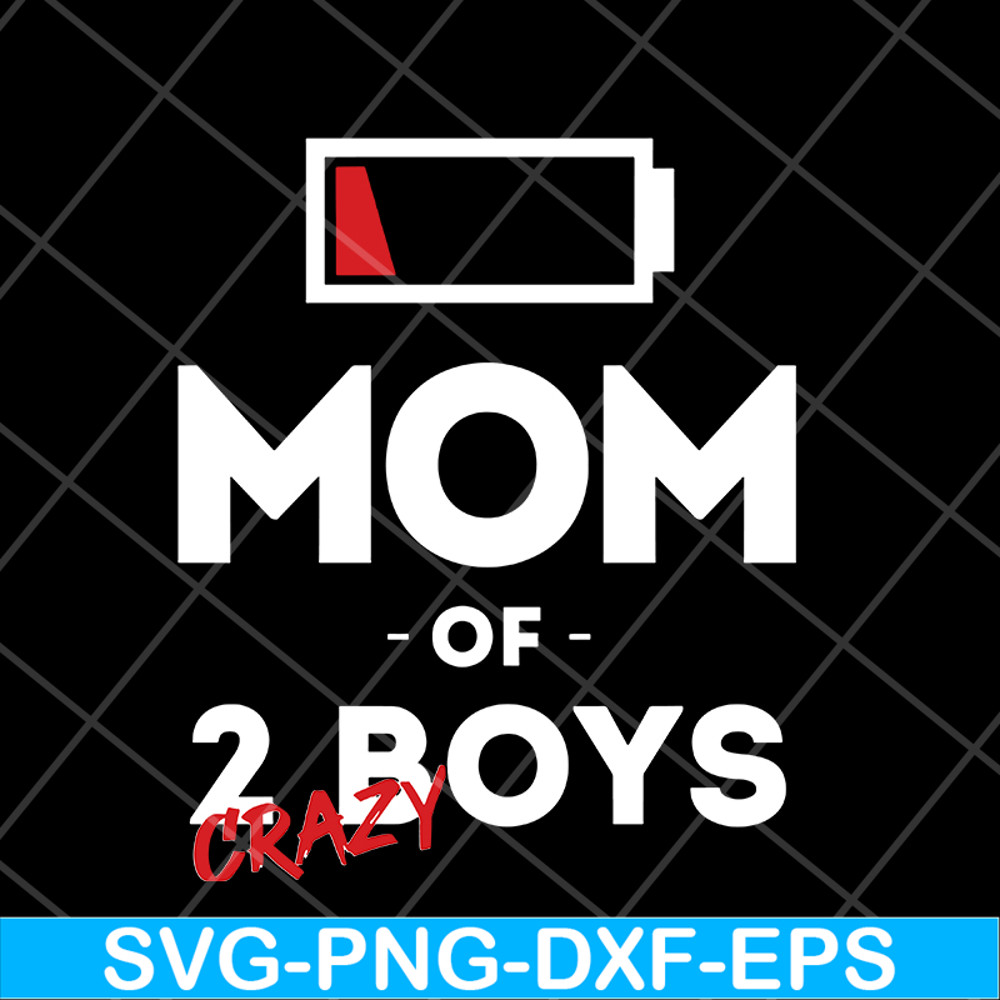 MTD03042130-Mom of 2 crazy boys svg, Mother's day svg, eps, png, dxf digital file MTD03042130.jpg